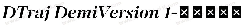 DTraj DemiVersion 1字体转换